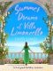 [Tuscan Dreams 02] • Summer Dreams at Villa Limoncello